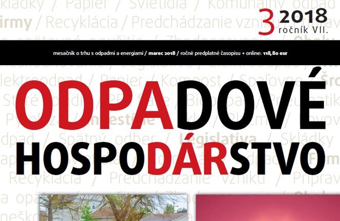 Čo by vám nemalo ujsť. ODPADOVÉ HOSPODÁRSTVO, 2018/03